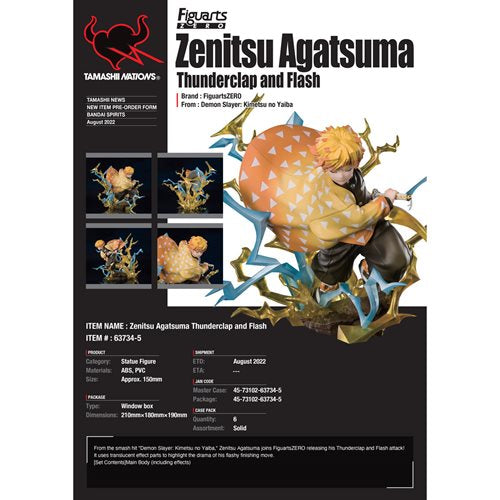 Agatsuma
Demon Slayer: Kimetsu no Yaiba Zenitsu Agatsuma Thunderclap and Flash FiguartsZERO Statue
Demon Slayer Bandai Tamashii Nations Statues and Busts
Item Number: BABAS63734WNK